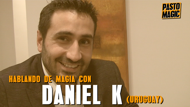 Hablando de magia con Daniel K [ENTREVISTA]