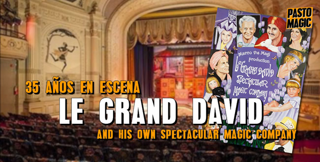 le grand david magic company cesareo pelaez