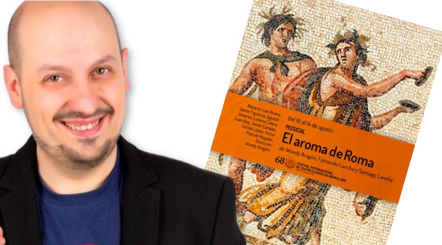 el aroma de roma es el primer musical dirigido por woody aragon