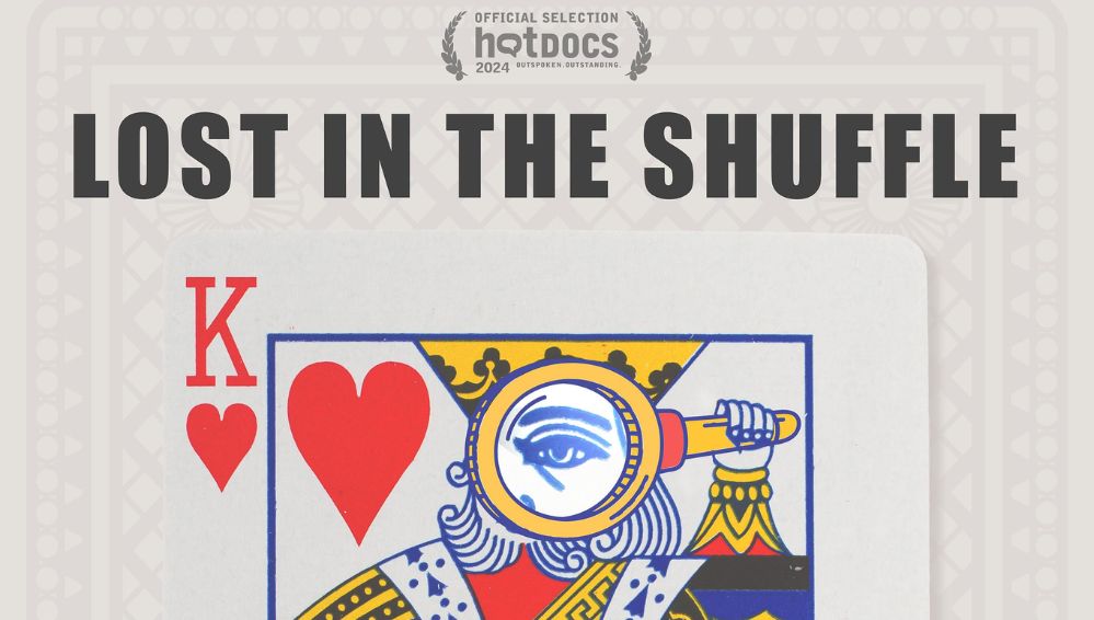 Lost in the Shuffle, el documental que revela un crimen oculto en la baraja